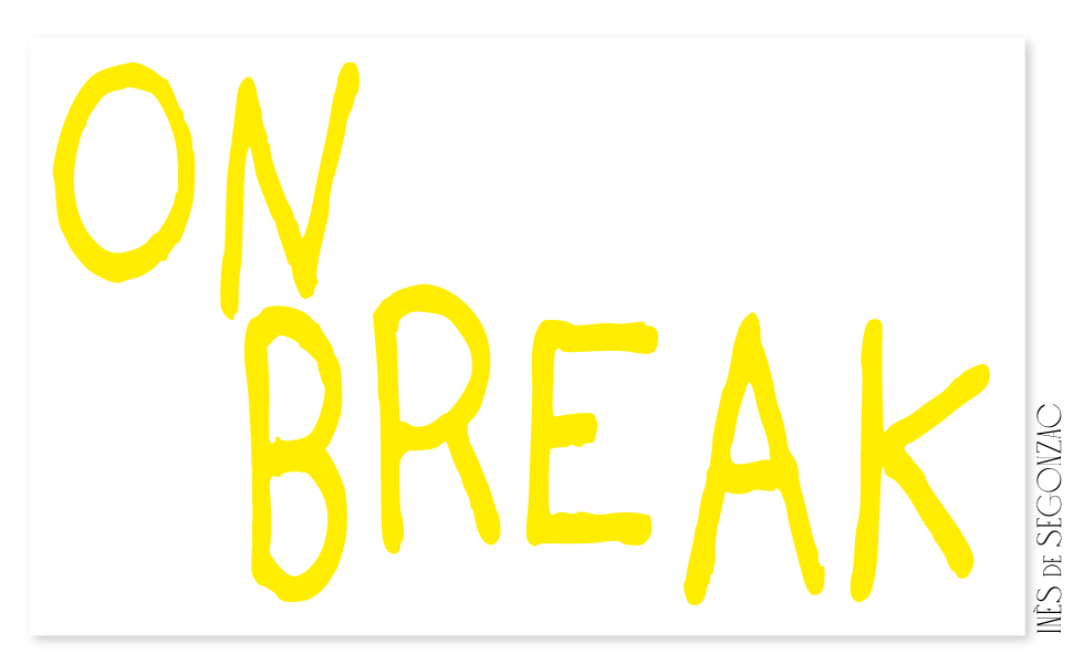 On break - 525