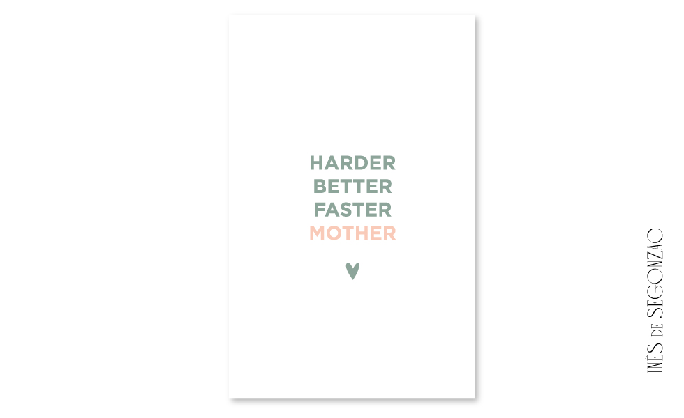 Harder Better Faster Mother - 965