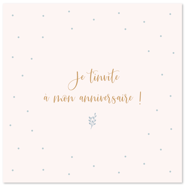Je t'invite à mon anniversaire