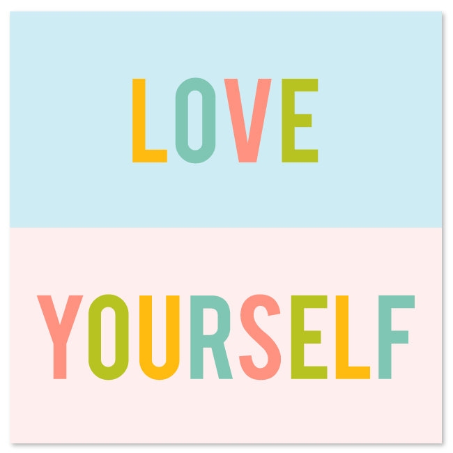 Love Yourself