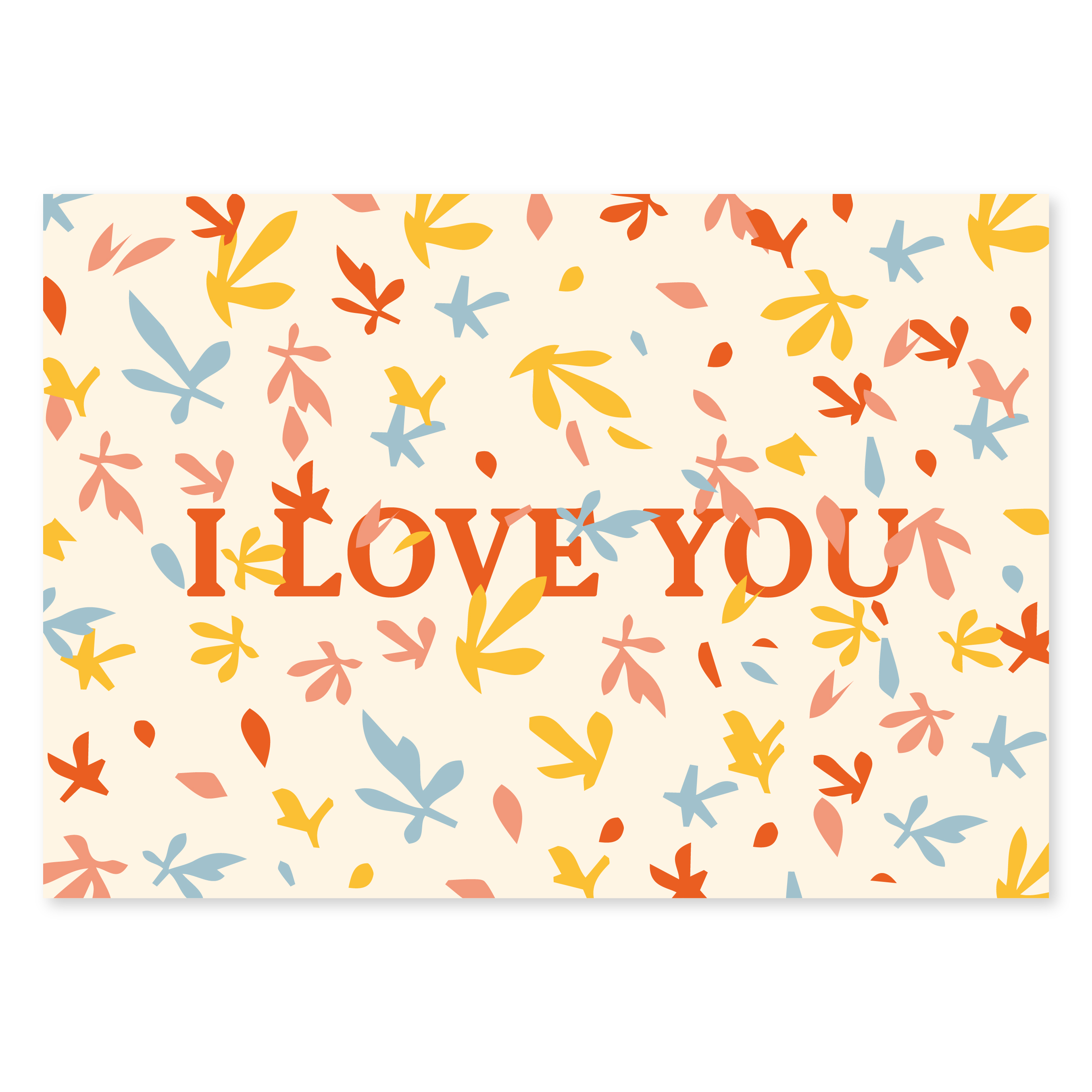 I love you