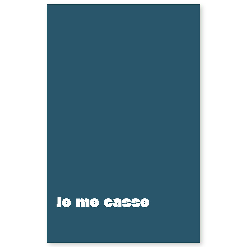 Je me casse