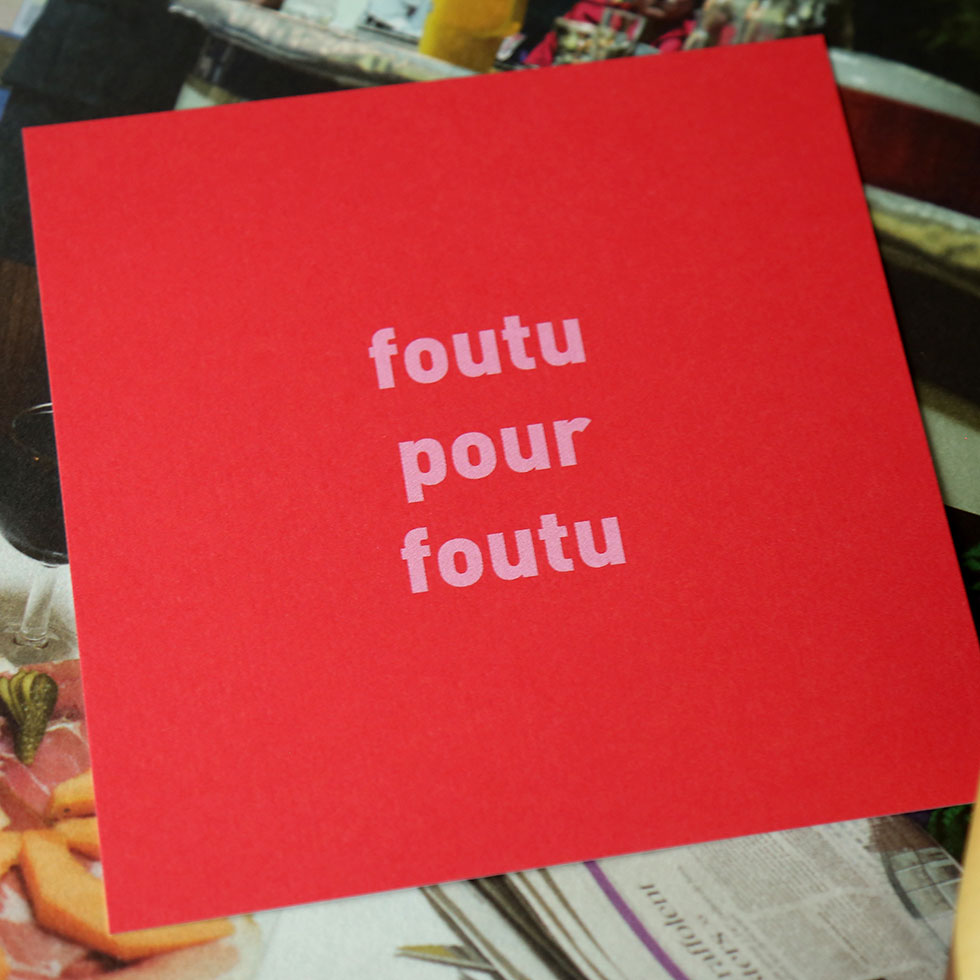 foutu pour foutu